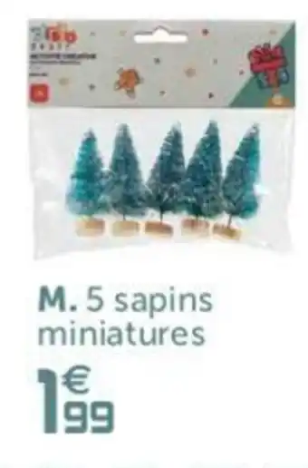 5 sapins miniatures