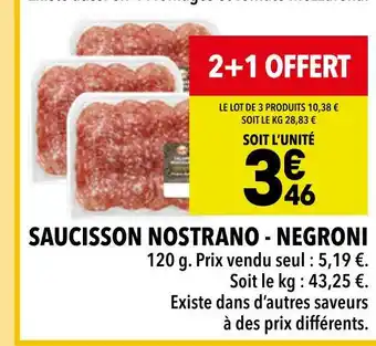 Supeco NEGRONI Saucisson nostrano offre