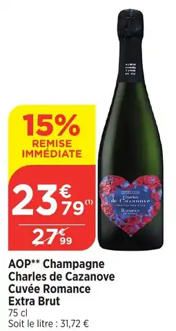 Bi1 AOP Champagne Charles de Cazanove Cuvée Romance Extra Brut offre