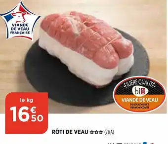 Bi1 Rôti de Veau offre