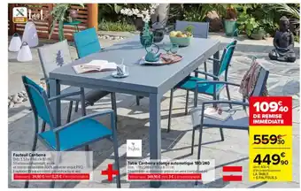 Carrefour Fauteuil Canberra + Table Canberra Allonge Automatique 180-240 offre