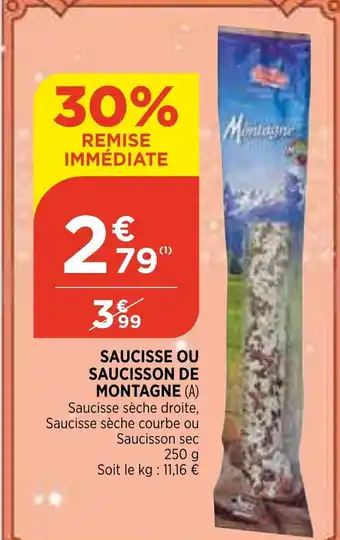 Bi1 Saucisse Ou Saucisson de Montagne offre