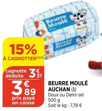 Bi1 Beurre Moulé Auchan offre