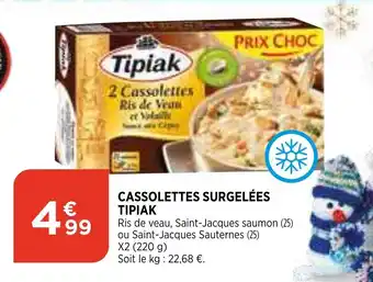 Bi1 Cassolettes surgelées Tipiak offre