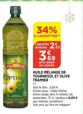 Huile Mélange de Tournesol et Olive Tramier