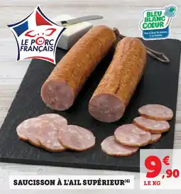 Hyper U Saucisson à l'ail supérieur offre