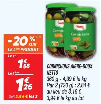 Netto NETTO Cornichons aigre-doux offre