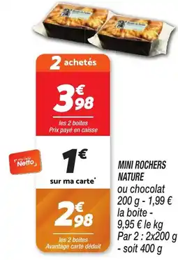 Netto Mini rochers nature offre