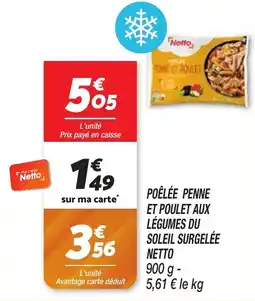 Netto NETTO Poêlée penne et poulet aux légumes du soleil surgelée offre