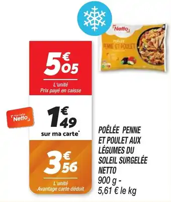 Netto NETTO Poêlée penne et poulet aux légumes du soleil surgelée offre