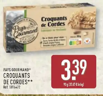 ALDI PAYS GOURMAND® Croquants de cordes offre