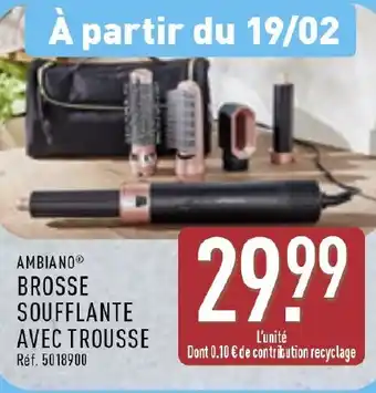 ALDI AMBIANO® Brosse soufflante avec trousse offre