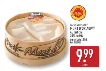 ALDI PAYS GOURMANDⓇ Mont d'or aop offre