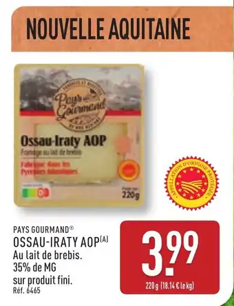 ALDI PAYS GOURMAND® Ossau-iraty aop offre