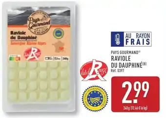 ALDI PAYS GOURMAND® Raviole du dauphiné offre