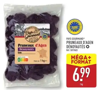 ALDI PAYS GOURMAND® Pruneaux d'agen dénoyautés offre