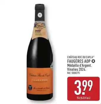 ALDI CHÂTEAU ROC DU CAYLAⓇ Faugères aop offre