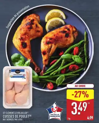 ALDI ST-CLÉMENT LE VOLAILLERⓇ Cuisses de poulet offre