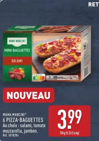 ALDI MAMA MANCINI® 6 pizza-baguettes offre