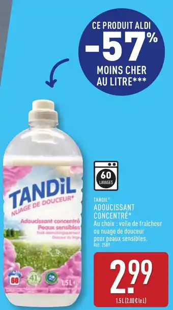 ALDI TANDIL® Adoucissant concentré offre