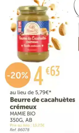 L'Eau Vive MAMIE BIO Beurre de cacahuètes crémeux offre