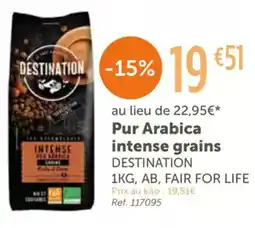 L'Eau Vive DESTINATION Pur Arabica intense grains offre