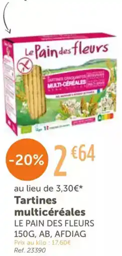 L'Eau Vive LE PAIN DES FLEURS Tartines multicéréales offre