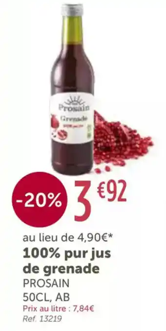 L'Eau Vive PROSAIN 100% pur jus de grenade offre