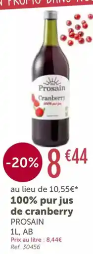 L'Eau Vive PROSAIN 100% pur jus de cranberry offre