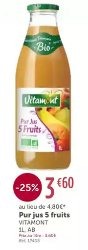 L'Eau Vive VITAMONT Pur Jus 5 Fruits offre