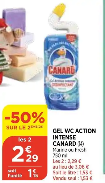 Bi1 Gel Wc Action Intense Canard offre
