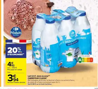 Carrefour Lait U.H.T. Demi-écrémé Carrefour Classic' offre