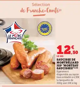 U Express Saucisse de montbéliard igp "morteau saucisses' offre