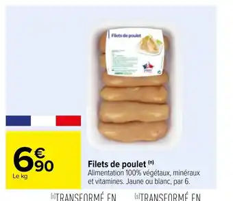 Carrefour Filets De Poulet offre