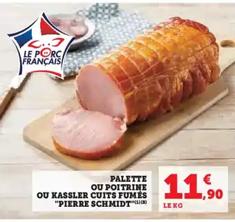 U Express Palette ou poitrine ou kassler cuits fumés "pierre schmidt'' offre