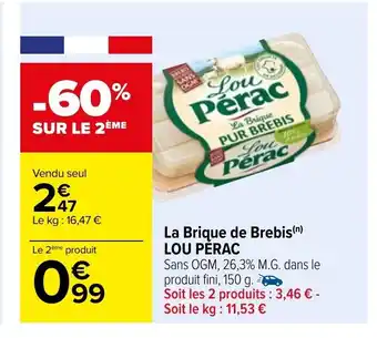 Carrefour La Brique De Brebis Lou Pérac offre