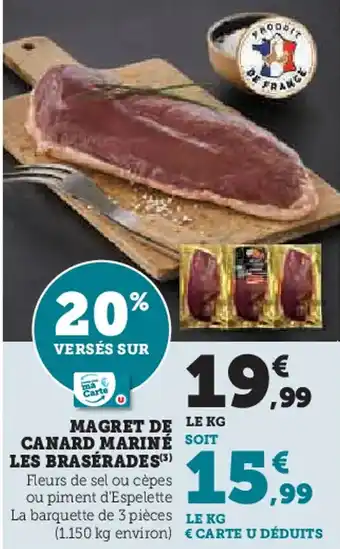 U Express Magret de canard mariné soit les brasérades offre