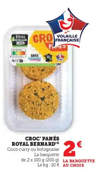 U Express ROYAL BERNARD Croc' panés offre