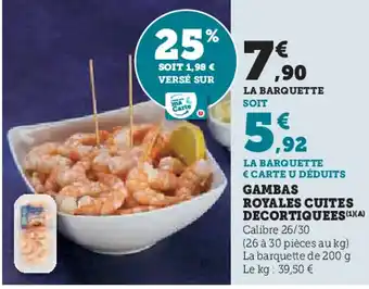 U Express Gambas royales cuites decortiquees offre