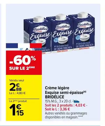 Créme Légére Exquise Semi-épaisse Bridélice