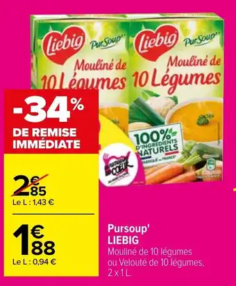Carrefour Pursoup' Liebig offre