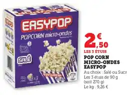 U Express EASYPOP Pop corn micro-ondes offre