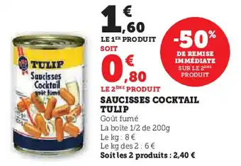 U Express TULIP Saucisses cocktail offre