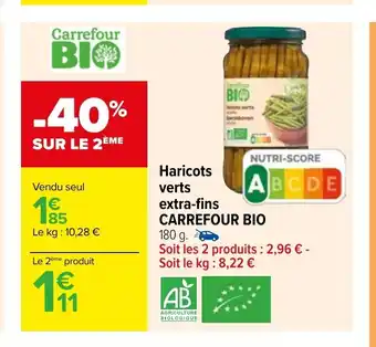 Carrefour Haricots Verts Extra-Fins Carrefour Bio offre