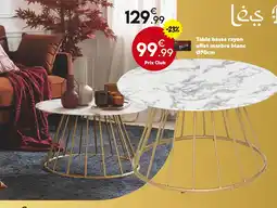 Maxi Bazar Table basse rayon effet marbre blanc offre