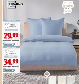 Lidl Livarno Home Parure de lit mousseline offre