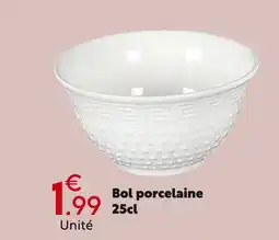 Maxi Bazar Bol porcelaine offre