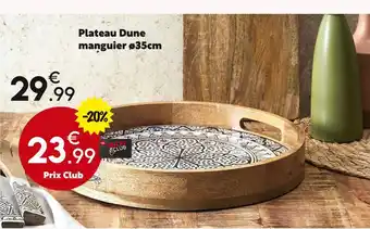 Maxi Bazar Plateau Dune offre