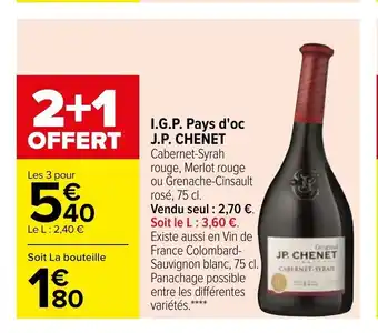 Carrefour I.G.P. Pays D'oc J.P. Chenet offre