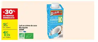 Carrefour Lait Ou Créme De Coco Bio Liquide Ayam offre